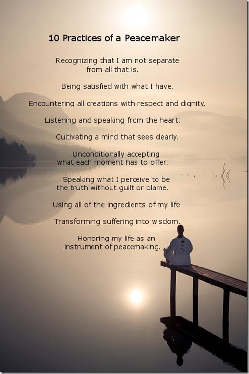 10 practices of a 
peacemaker